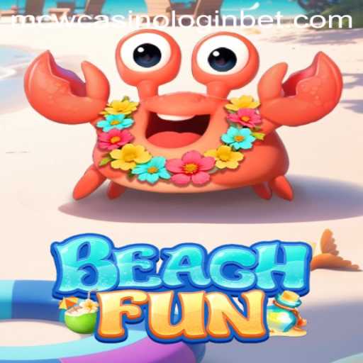 Exploring BeachFun: A Summertime Delight with MCW Casino Login