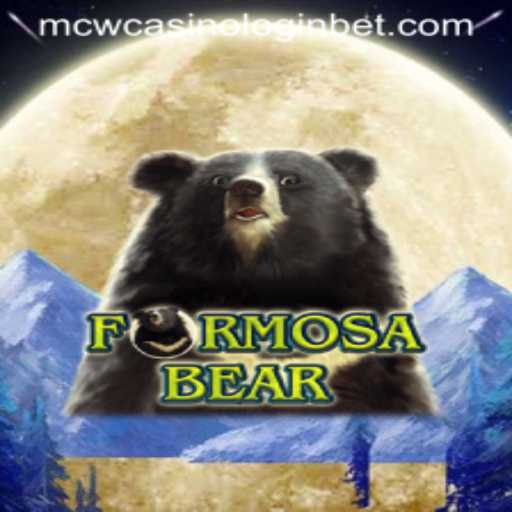 Explore the Exciting World of FormosaBear: A Unique Gaming Adventure