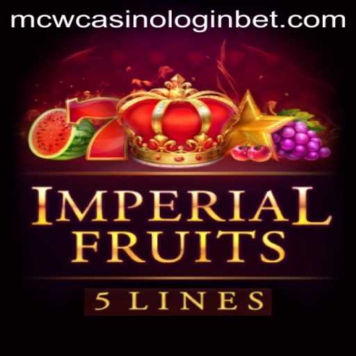 Exploring ImperialFruits5: A Comprehensive Guide to the Game and MCW Casino Login