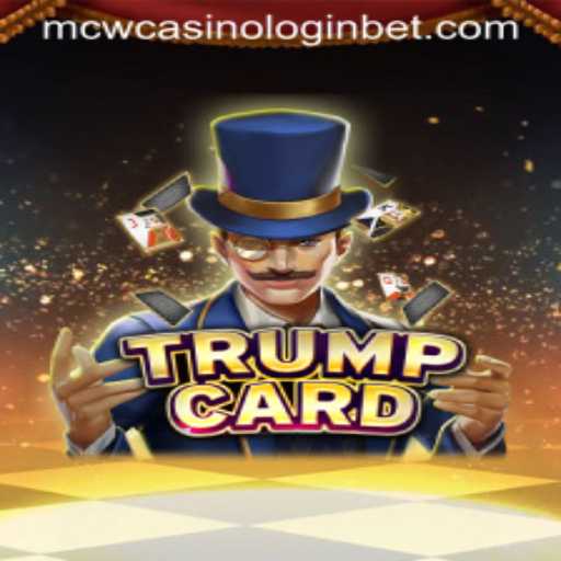 Exploring TrumpCard and MCW Casino Login