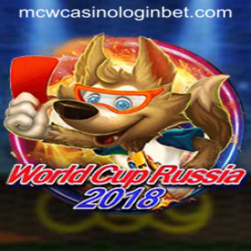 Experience the Thrill of WorldCupRussia2018 with MCW Casino Login